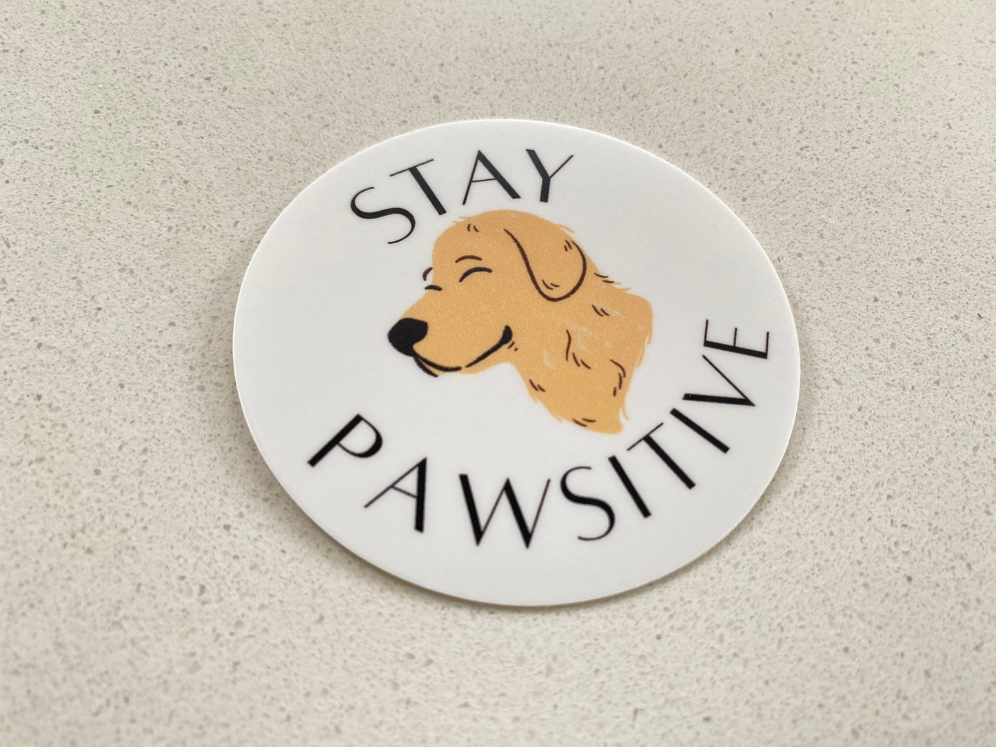 Stay Paw-sitive Dog Sticker