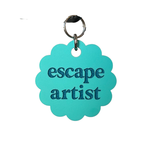 Escape Artist Pet Tag