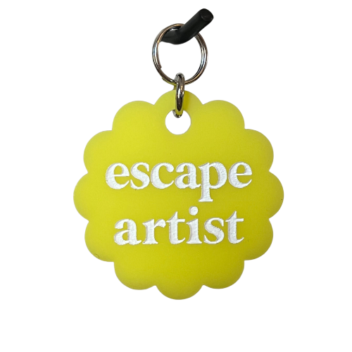 Escape Artist Pet Tag