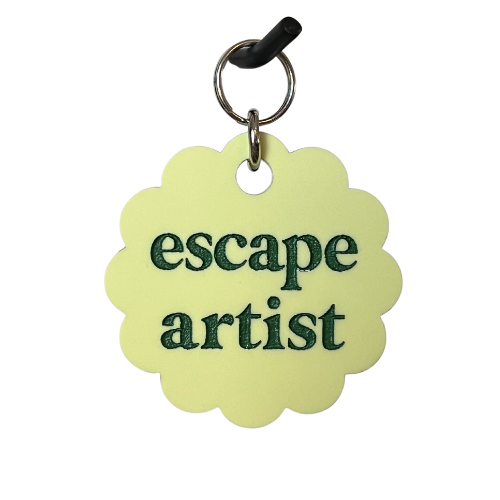 Escape Artist Pet Tag