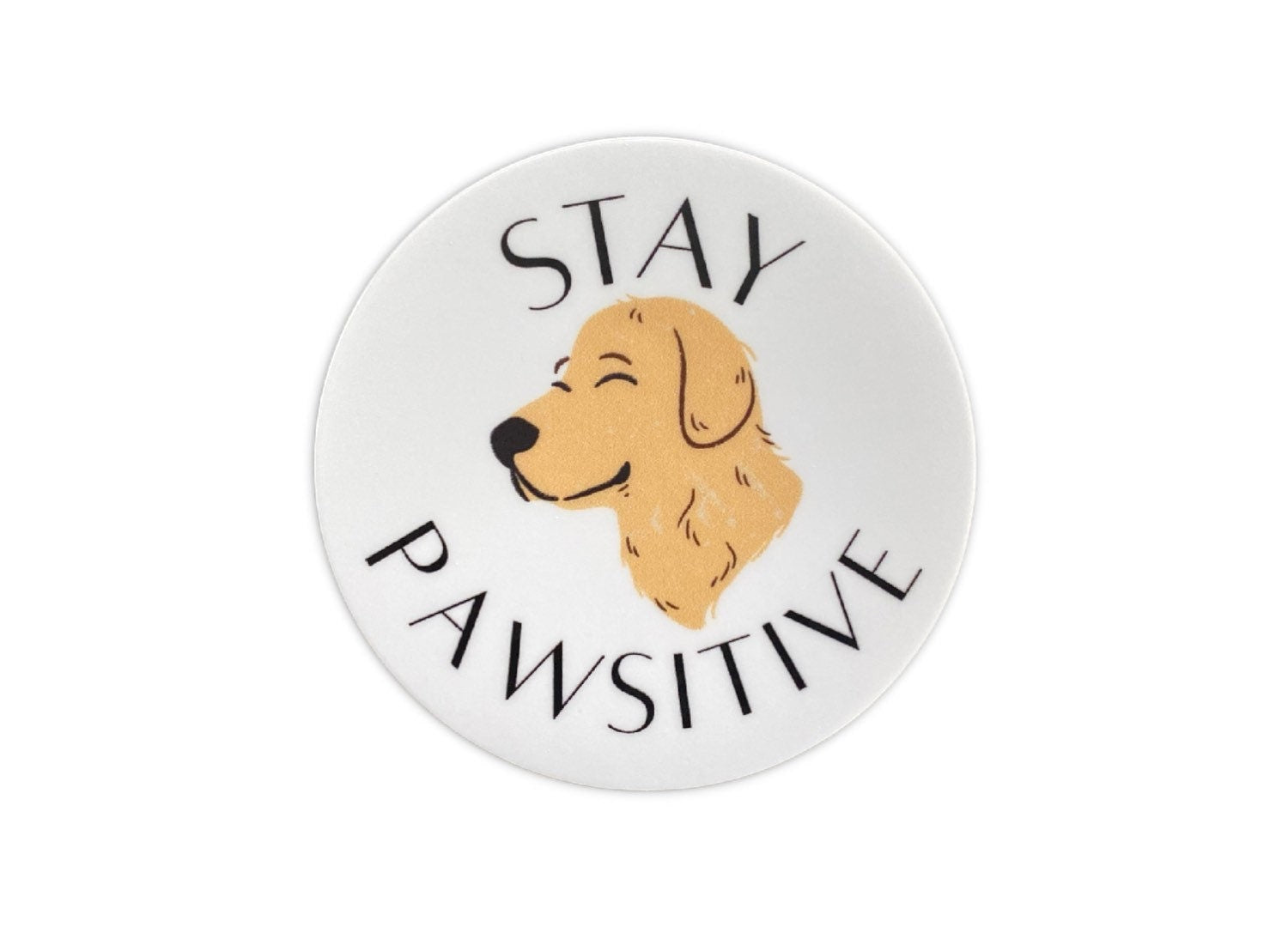 Stay Paw-sitive Dog Sticker