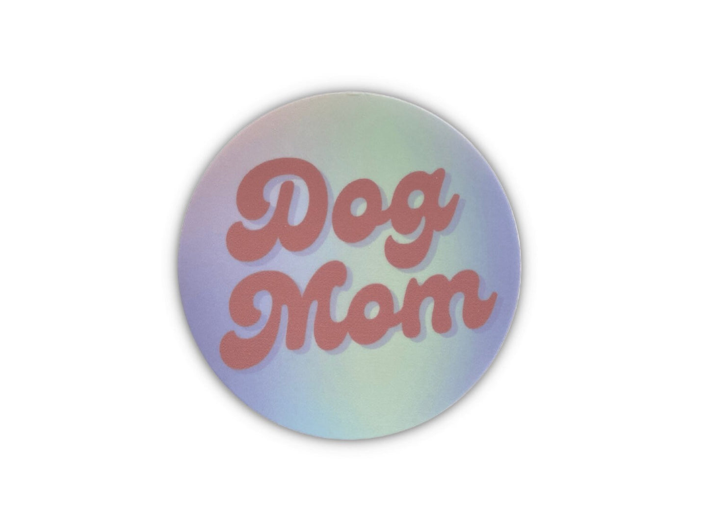 Dog Mom Sticker